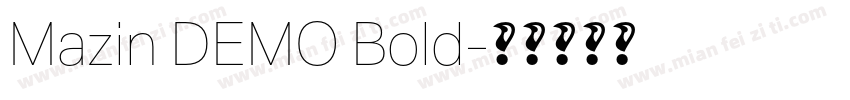 Mazin DEMO Bold字体转换
